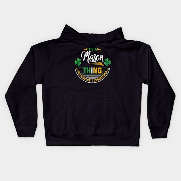 It's A Mason Thing You Wouldn't Understand Kids Hoodie by Cave Store